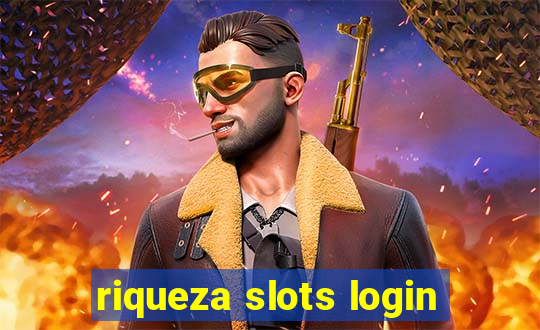 riqueza slots login