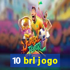 10 brl jogo