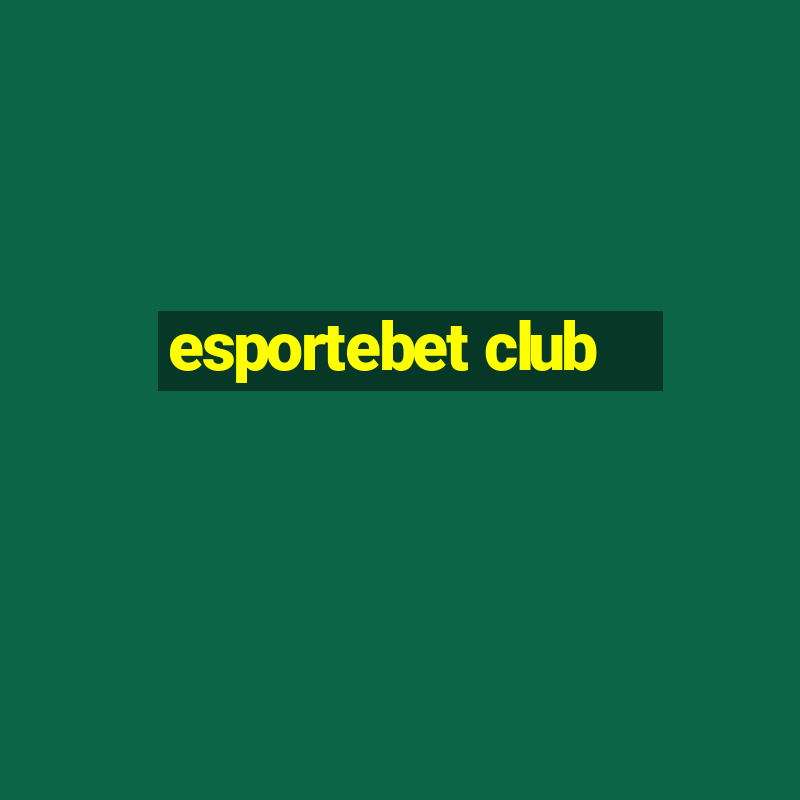 esportebet club