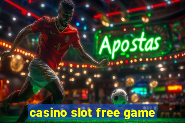 casino slot free game