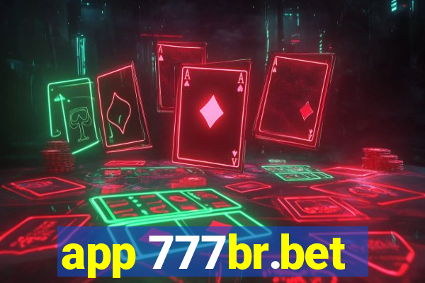 app 777br.bet