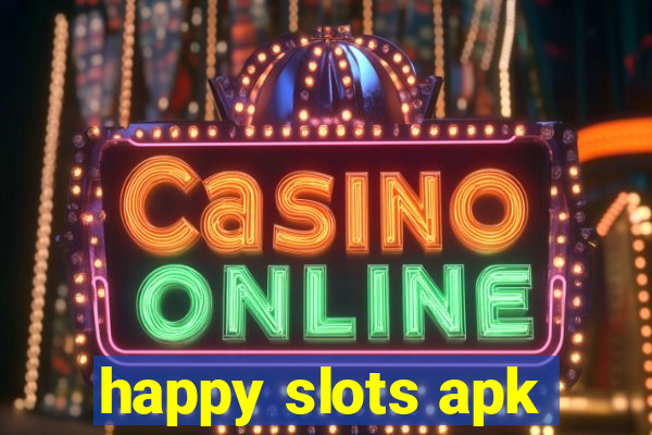 happy slots apk