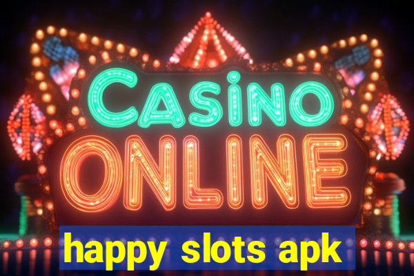 happy slots apk