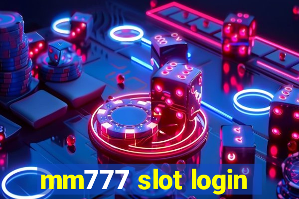 mm777 slot login