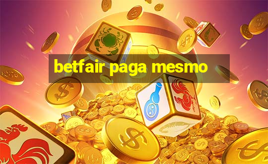 betfair paga mesmo