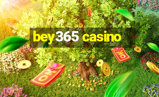 bey365 casino