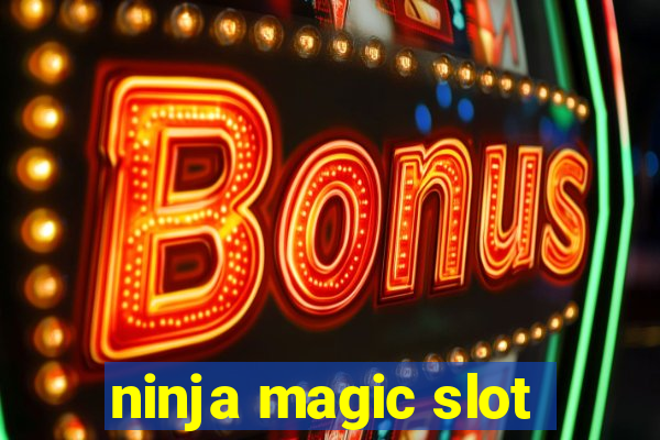 ninja magic slot