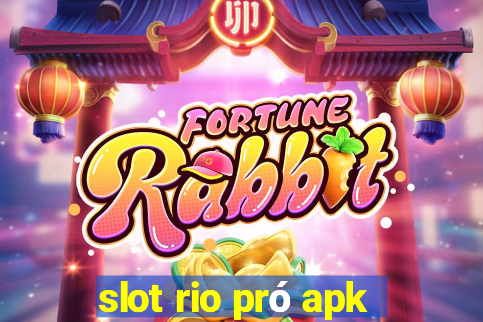 slot rio pró apk