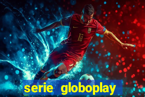 serie globoplay jogo que mudou a história