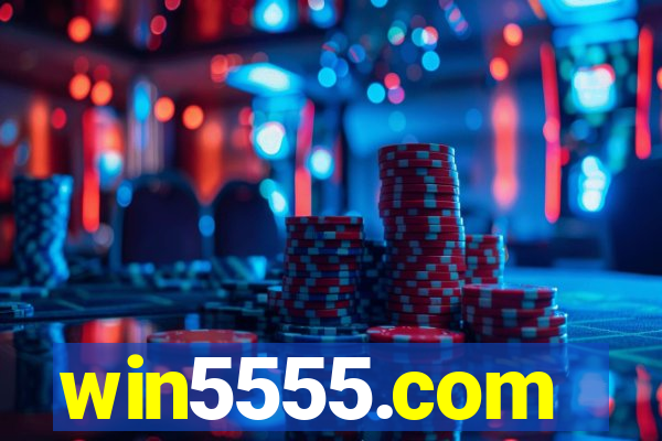 win5555.com