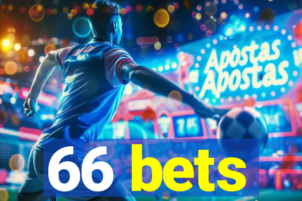 66 bets