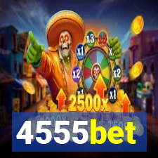 4555bet