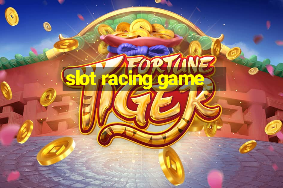 slot racing game