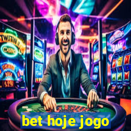 bet hoje jogo