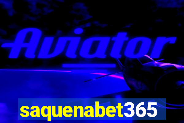 saquenabet365