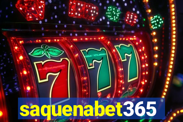 saquenabet365