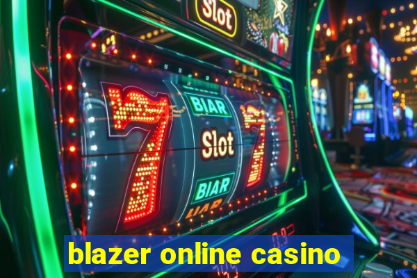 blazer online casino