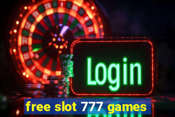 free slot 777 games