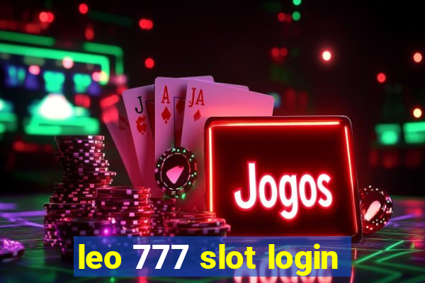 leo 777 slot login