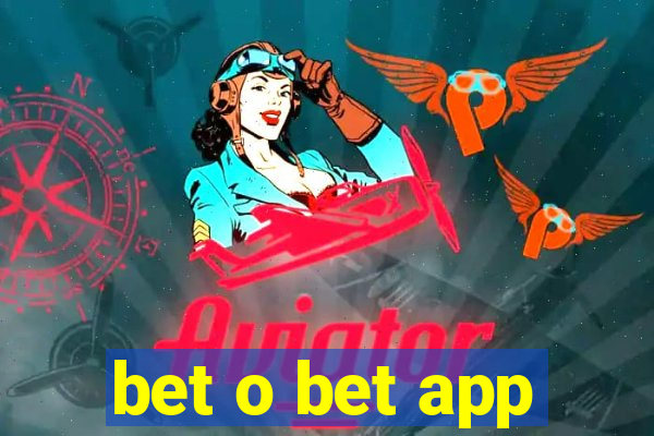 bet o bet app