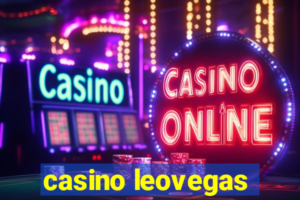 casino leovegas