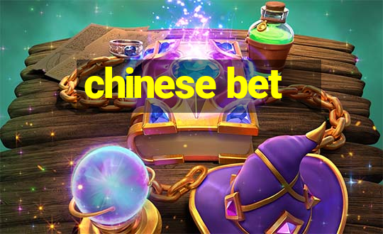 chinese bet