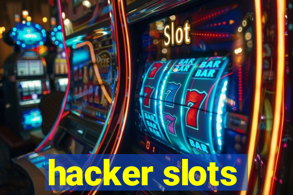 hacker slots