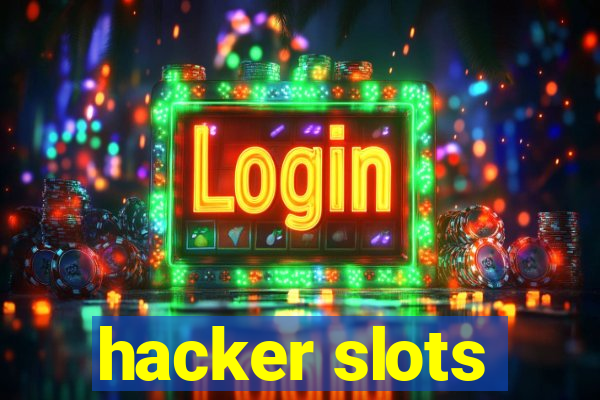 hacker slots