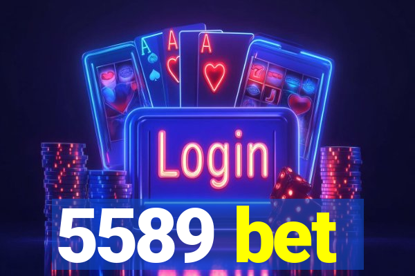 5589 bet