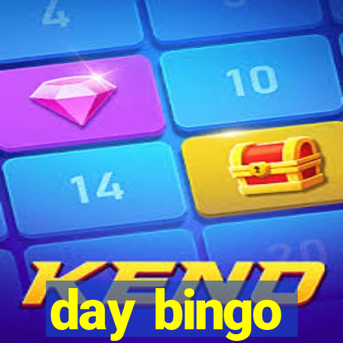 day bingo