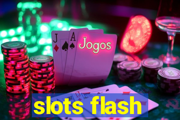 slots flash