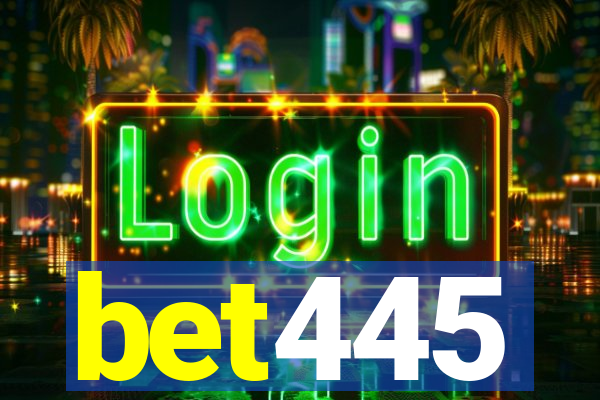 bet445