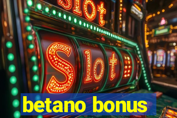 betano bonus