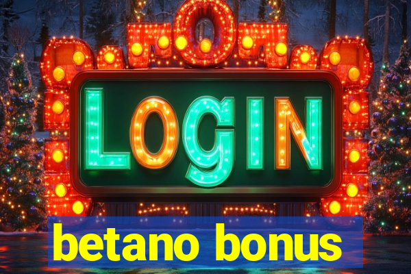 betano bonus