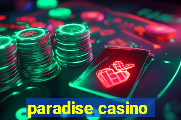 paradise casino