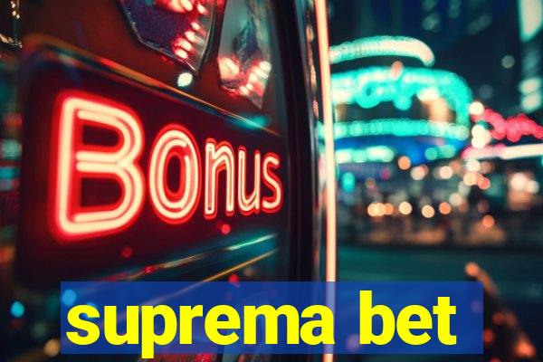 suprema bet