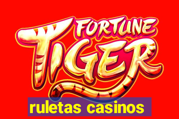 ruletas casinos