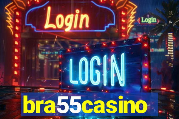 bra55casino