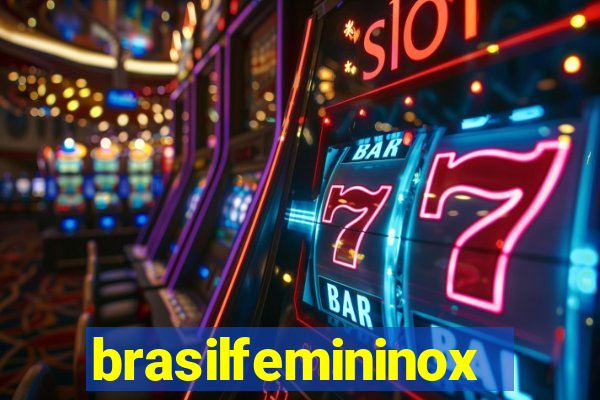 brasilfemininox