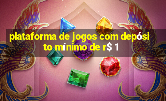 plataforma de jogos com depósito mínimo de r$ 1