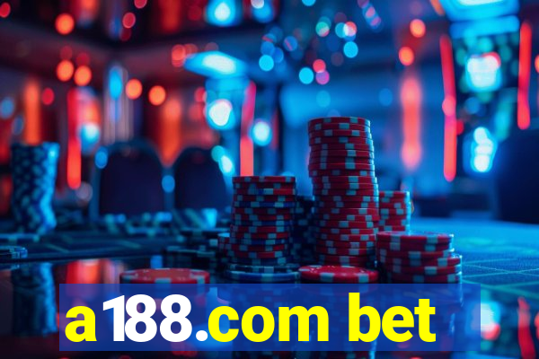 a188.com bet