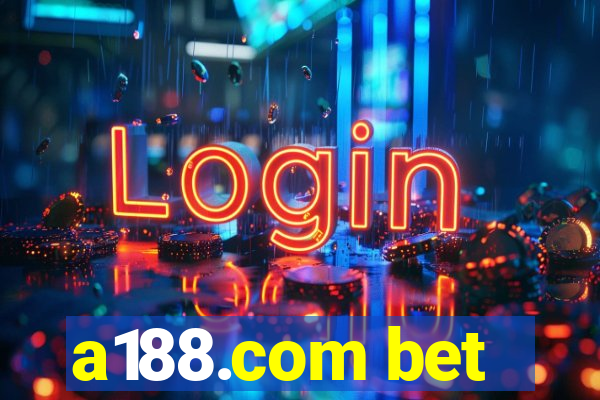 a188.com bet