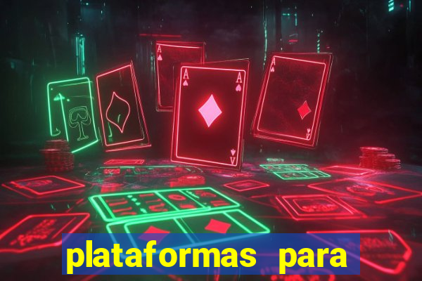 plataformas para jogar demo