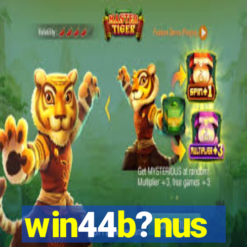 win44b?nus