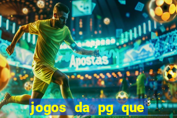 jogos da pg que mais paga