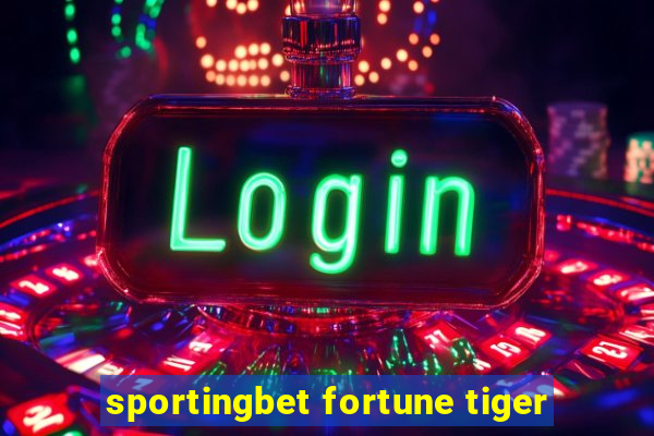 sportingbet fortune tiger