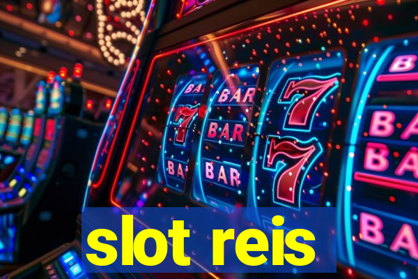 slot reis