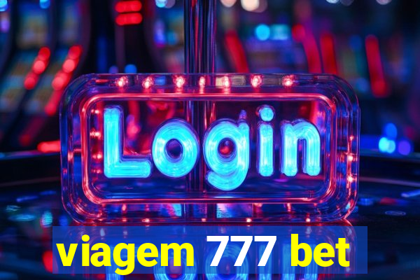 viagem 777 bet