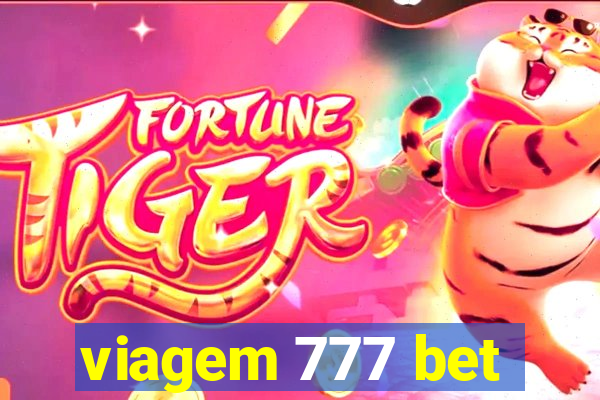 viagem 777 bet