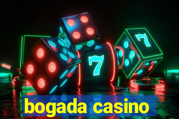 bogada casino